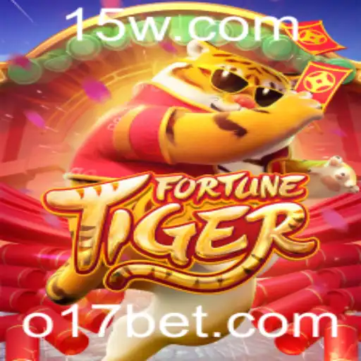 FortuneTiger: A Fascinante Experiência de Jogo na 17Bet